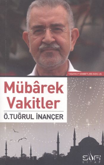 Mübarek Vakitler %17 indirimli Ö.Tuğrul İnançer