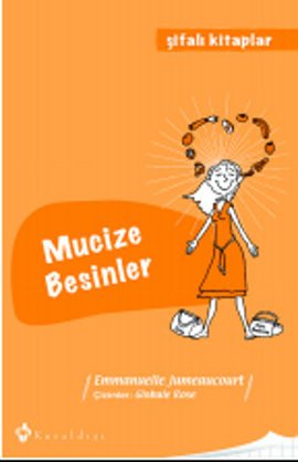 Mucize Besinler %17 indirimli Emmanuelle Jumeaucourt