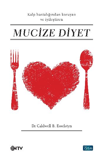 Mucize Diyet %17 indirimli Caldwell B. Esselstyn Jr