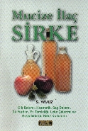 Mucize İlaç Sirke (Brd) Suat Yavuz