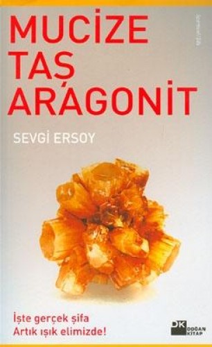 Mucize Taş Aragonit
