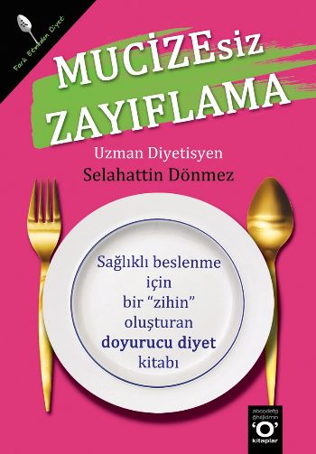 Mucizesiz Zayıflama %17 indirimli Selahattin Dönmez