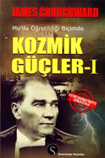 Muda Öğretildiği Biçimde Kozmik Güçler-I