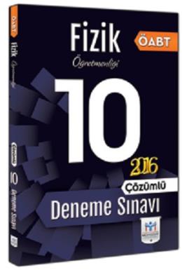 Müfredat 2016 ÖABT Fizik Öğretmenliği Çözümlü 10 Deneme Sınavı