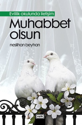 Muhabbet Olsun