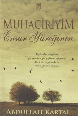 Muhaciriyim Ensar Yüreğinin