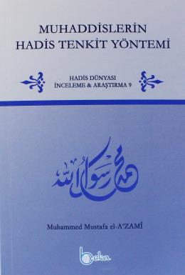 Muhaddislerin Hadis Tenkit Yöntemi Muhammed Mustafa el