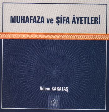 Muhafaza ve Şifa Ayetleri