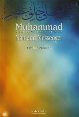 Muhammad: Man and Messenger