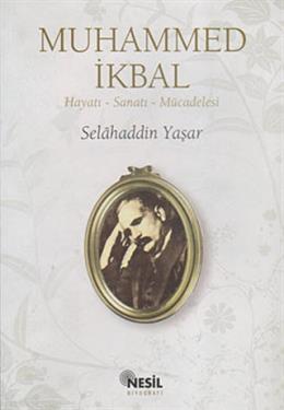 Muhammed İkbal Hayatı-Sanatı-Eserleri %17 indirimli Selahaddin Yaşar