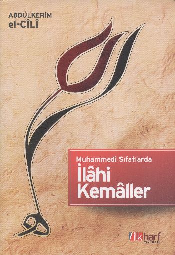 Muhammedi Sıfatlarda İlahi Kemaller