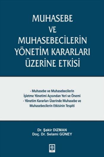 Muhasebe ve Muhasebecilerin Yönetim Kararları Üzerine Etkisi