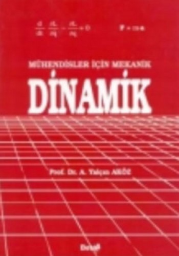 Mühendisler İçin Mekanik Dinamik