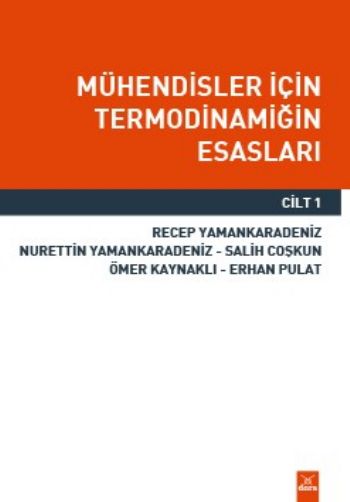 Mühendisler İçin Termodinamiğin Esasları Cilt 1