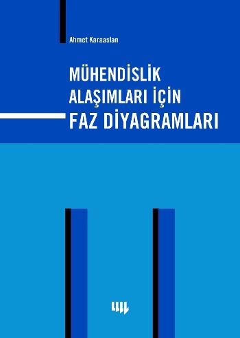 Mühendislik Alaşımları İçin Faz Diyagramları