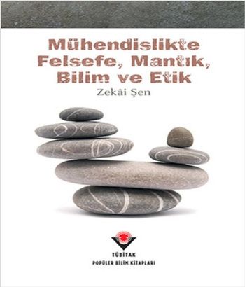 Mühendislikte Felsefe-Mantık-Bilim ve Etik