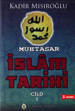 Muhtasar İslam Tarihi (3 Cilt Takım) Kadir Mısıroğlu