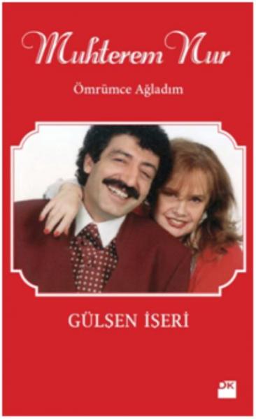 Muhterem Nur: Ömrümce Ağladım