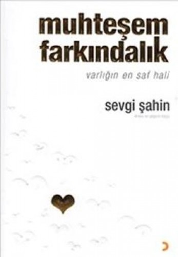 Muhteşem Farkındalık