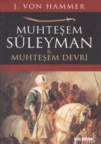 Muhteşem Süleyman ve Muhteşem Devri