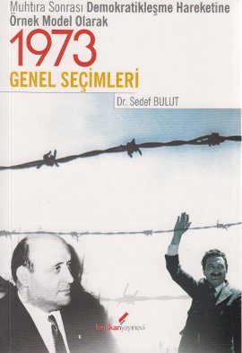 Muhtıra Sonrası Demokratikleşme Hareketine Örnek Model Olarak 1973 Gen