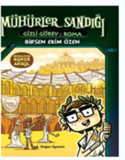 Mühürler Sandığı - Gizli Görev:Roma Birsen Ekim Özen
