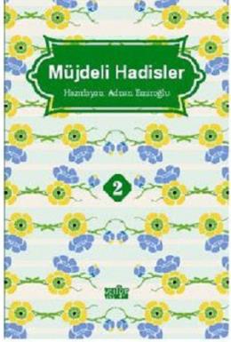 Müjdeli Hadisler 2