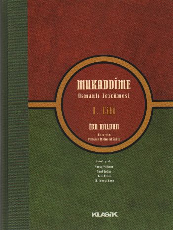 Mukaddime Osmanlı Tercümesi-1. Cilt %17 indirimli İbn Haldun