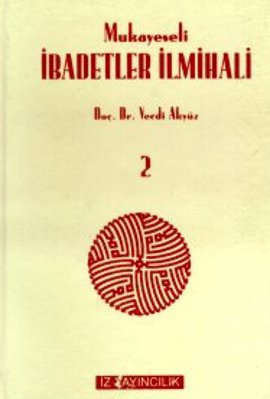 Mukayeseli İbadetler İlmihali (4 Kitap Takım)