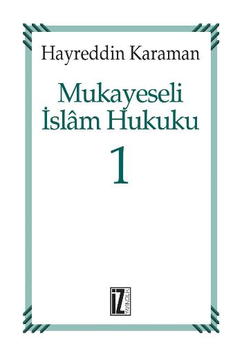 Mukayeseli İslam Hukuku (3 Cilt)
