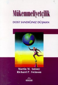 Mükemmeliyetçilik Dost Sandığınız Düşman