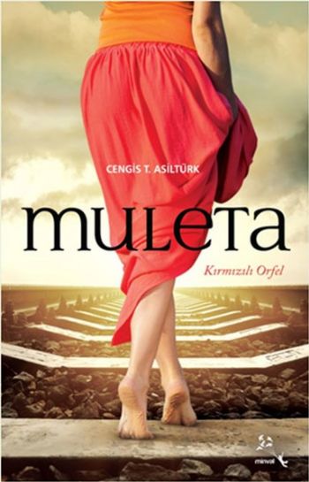 Muleta-Kırmızılı Orfel