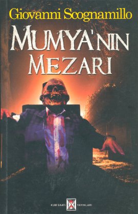 Mumya’nın Mezarı Giovanni Scognamillo