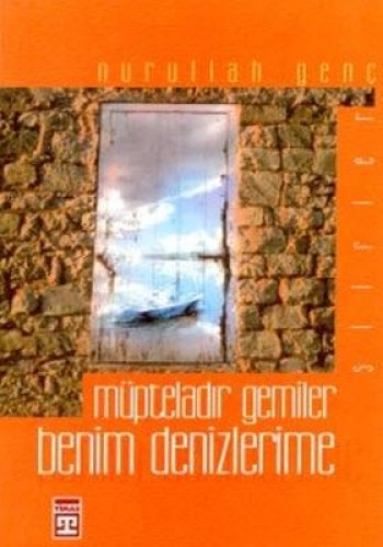 Müpteladır GemilerBenim Denizlerime