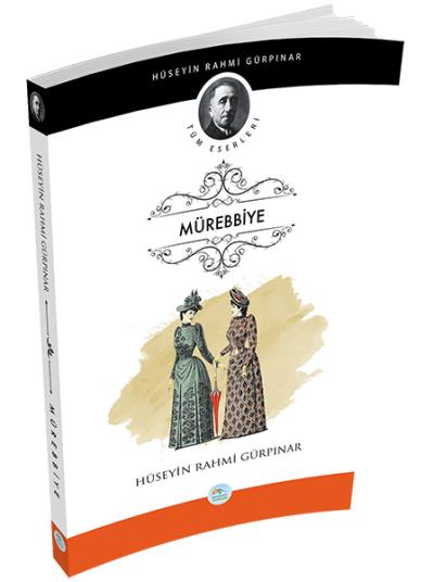 Mürebbiye Hüseyin Rahmi Gürpınar