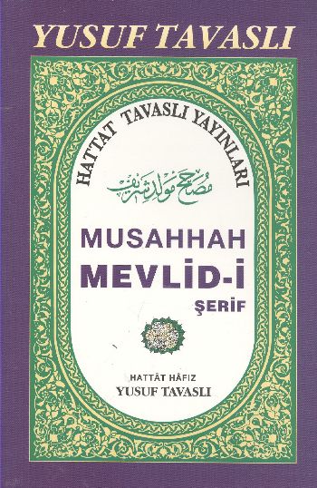 Musahhah Mevlidi Şerif %17 indirimli Yusuf Tavaslı Musahhah Mevlidi Şerif %17 indirimli Yusuf Tavaslı