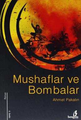 Mushaflar ve Bombalar