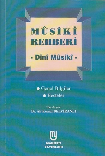 Musiki Rehberi Dini Musiki Ali Kemal Belviranlı