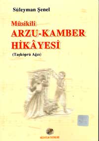 Musikili Arzu-Kamber Hikayesi (Taşköprü Ağzı)