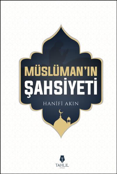 Müslüman’ın Şahsiyeti