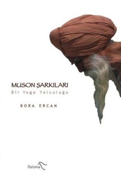 Muson Şarkıları Bir Yoga Yolculuğı %17 indirimli Bora Ercan