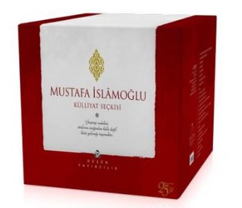 Mustafa İslamoğlu Külliyat Seçkisi