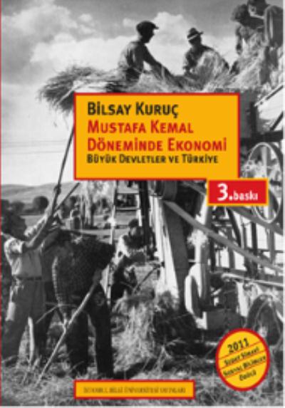 Mustafa Kemal Döneminde Ekonomi - Büyük Devletler ve Türkiye