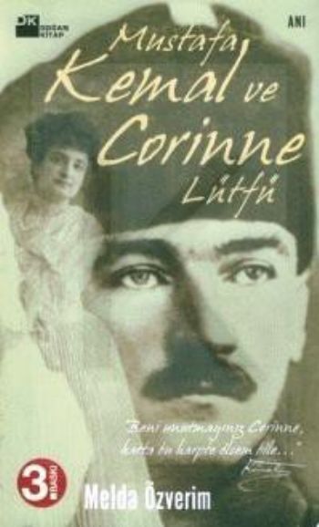 Mustafa Kemal ve Corinne Lütfü