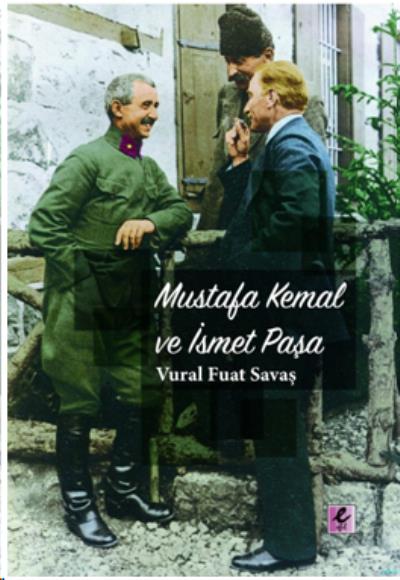 Mustafa Kemal ve İsmet Paşa