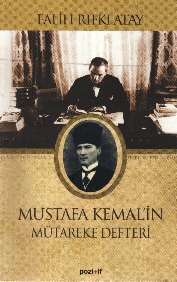 Mustafa Kemalin Mütareke Defteri %17 indirimli Falih Rıfkı Atay