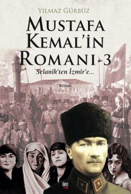 Mustafa Kemal'in Romanı 3