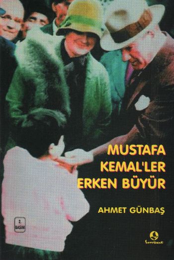 Mustafa Kemaller Erken Büyür %17 indirimli Ahmet Günbaş