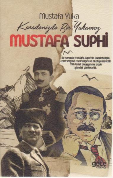Mustafa Suphi-Karadeniz'de Bir Yakamoz