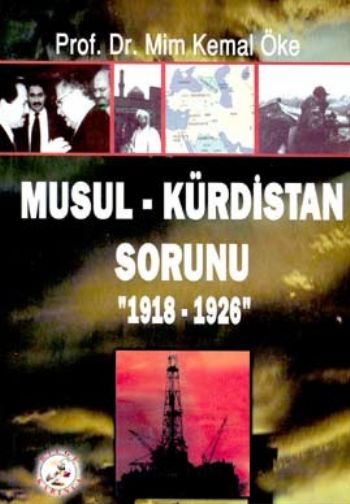 Musul - Kürdistan Sorunu 1918 - 1926